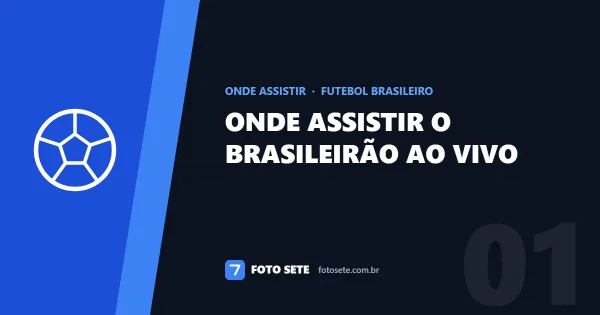 Onde assistir o Brasileirão ao vivo